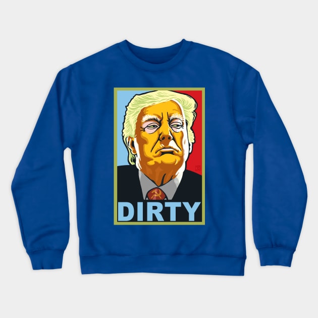 Dirty Donald Crewneck Sweatshirt by BeveridgeArtworx